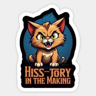 hisstory in the making Sticker